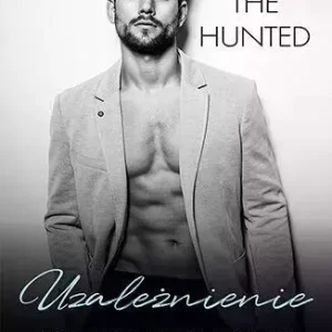 The Hunted T.2 Uzależnienie
