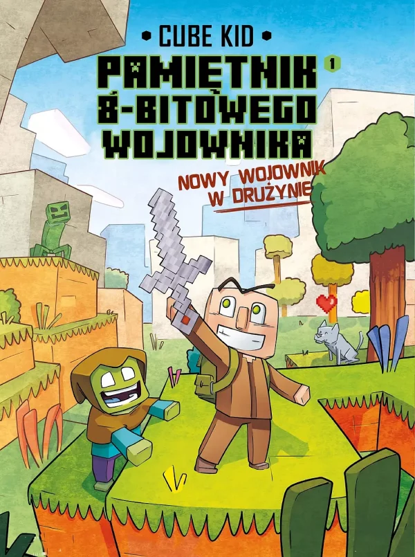 Minecraft. Pamiętnik 8-bitowego wojownika. Nowy wojownik. Tom 1