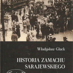 Historia zamachu sarajewskiego