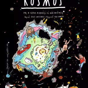 Kosmos To o czym dorośli Ci nie mówią