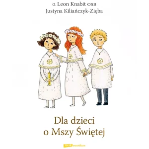 Dla dzieci o Mszy Świętej