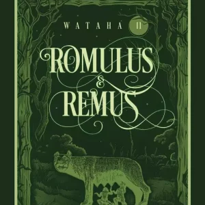 Romulus & Remus. Wataha Tom 2