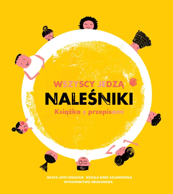 Wszyscy jedzą naleśniki. Książka z przepisami