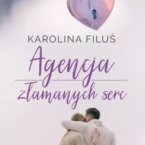 Agencja złamanych serc