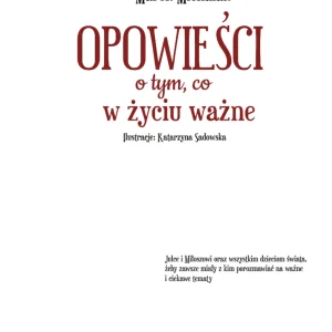 Opowieści o tym, co w życiu ważne