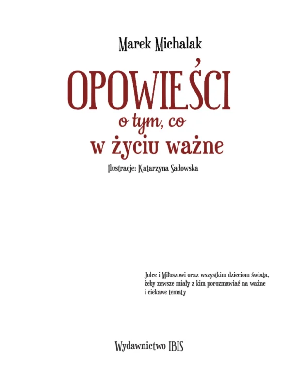 Opowieści o tym, co w życiu ważne