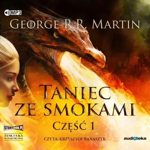 Pieśń lodu i ognia. Tom 5. Taniec ze smokami, część 1. Audiobook, 2 CD