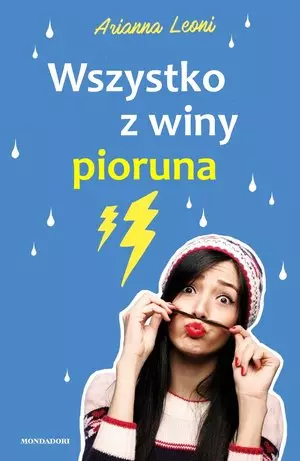 Wszystko z winy pioruna
