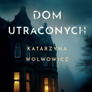Dom utraconych