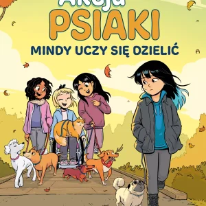 Akcja Psiaki 2. Mindy uczy się dzielić