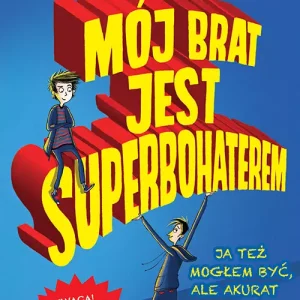 Mój brat jest superbohaterem