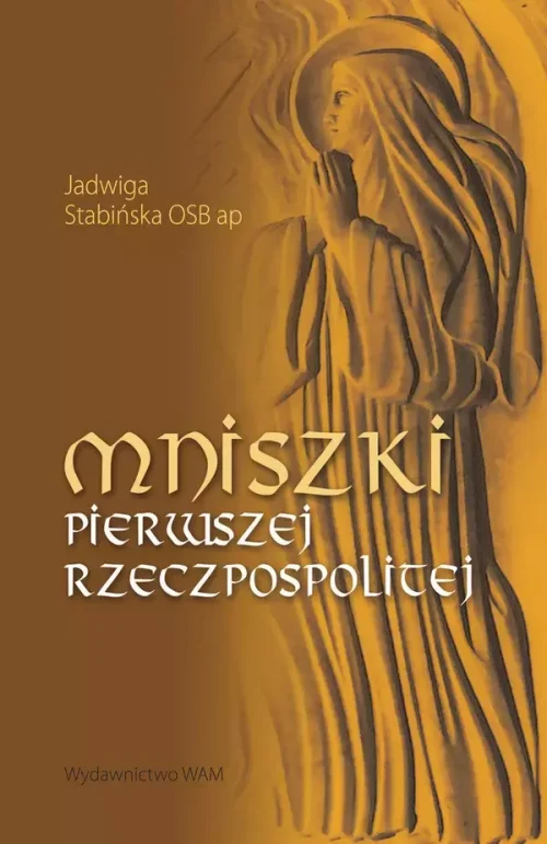 Mniszki pierwszej Rzeczpospolitej
