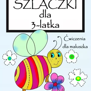 SZLACZKI DLA 3 LATKA . ĆWICZENIA DLA MALUSZKA