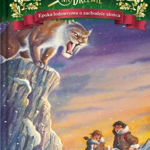 Magiczny domek na drzewie. Tom 7. Epoka lodowcowa o zachodzie słońca