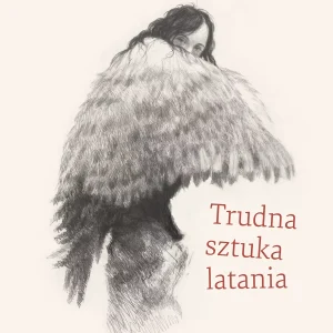 Trudna sztuka latania