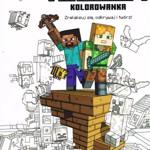 MINECRAFT. Zrelaksuj się, odkrywaj i twórz! Oficjalna kolorowanka