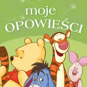 Moje opowieści. Disney Kubuś i Przyjaciele
