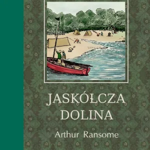 Jaskółki i Amazonki. Tom 2. Jaskółcza Dolina