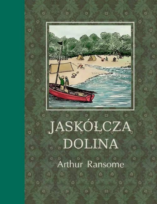 Jaskółki i Amazonki. Tom 2. Jaskółcza Dolina
