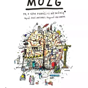 Mózg To, o czym dorośli Ci nie mówią