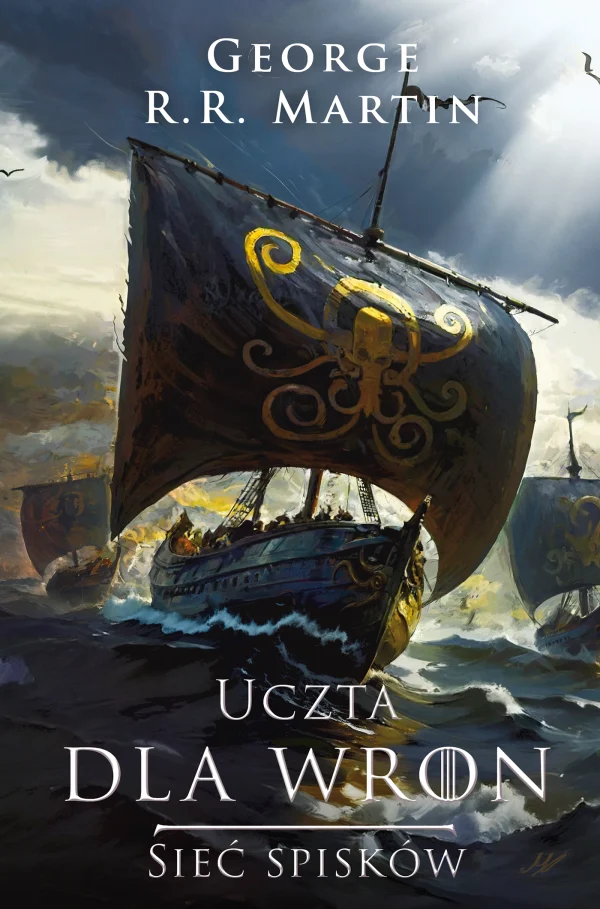 Uczta dla wron: Sieć spisków | Gra o Tron, wojna, intrygi i zdrady