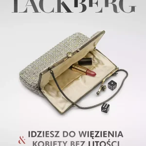 Idziesz do więzienia & Kobiety bez litości. Opowiadania