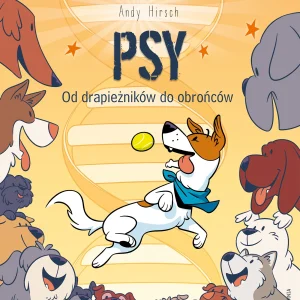 Psy - od drapieżników do obrońców