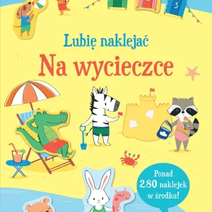 Lubię naklejać. Na wycieczce