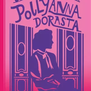 Pollyanna dorasta