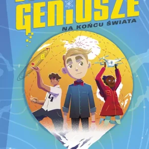 Jack i geniusze. Na końcu świata
