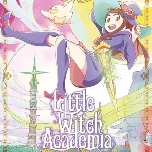 Little Witch Academia. Tom 1