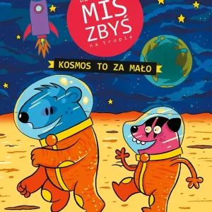 Detektyw Miś Zbyś na tropie. Kosmos to za mało