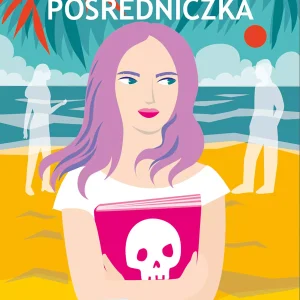 Pośredniczka. Kraina cienia