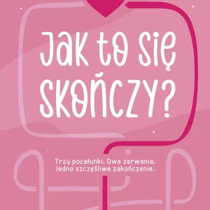 Jak to się skończy?