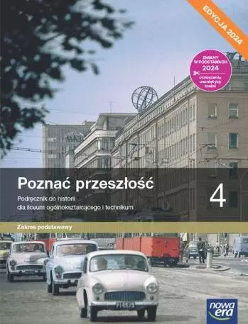 Poznać przeszłość 4. Historia. Liceum i technikum. Podręcznik. Zakres podstawowy