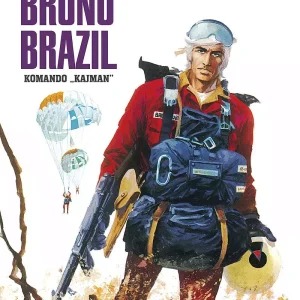 Bruno Brazil. Tom 2. Komando „Kajman”