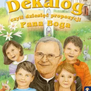 Dekalog czyli dziesięć propozycji Pana Boga