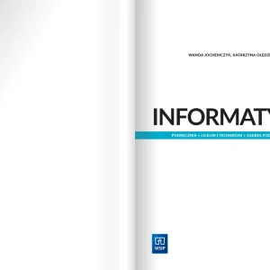 Informatyka. Podręcznik. Liceum i technikum. Zakres podstawowy. Klasa 2