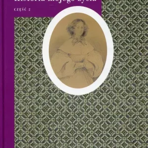 Historia mojego życia Tom 2