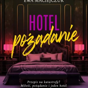 Hotel pożądanie