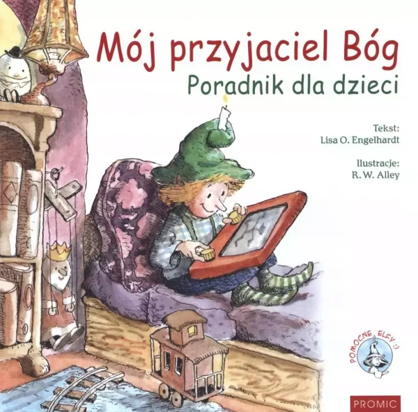 Mój przyjaciel Bóg. Poradnik dla dzieci