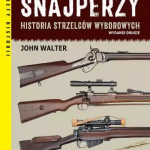 Snajperzy Historia strzelców wyborowych w.2