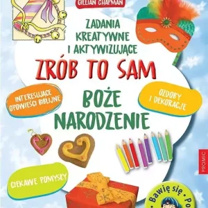 Zrób to sam. Boże Narodzenie. Zadania kreatywne