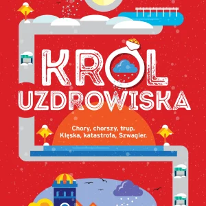 Król uzdrowiska