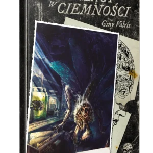 Choose Cthulhu 9 - Szepczący w Ciemności