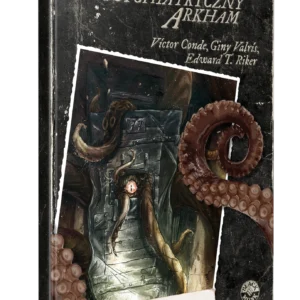 Choose Cthulhu 14 - Zakład Psychiatryczny Arkham