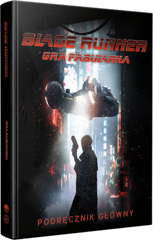 Blade runner gra fabularna podręcznik główny Blade Runner Podręcznik Główny