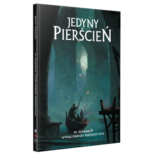 Jedyny Pierścień - W ruinach utraconego królestwa