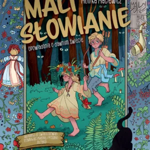 122074b-mali-slowianie-opowi.webp Mali Słowianie. Opowiadania o dawnym świecie