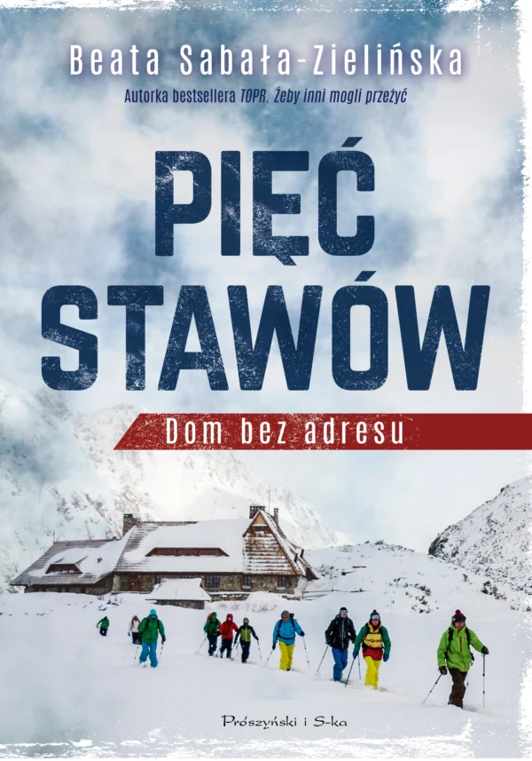 1918cbfe-piec-stawow-dom-bez.webp Pięć Stawów. Dom bez adresu
